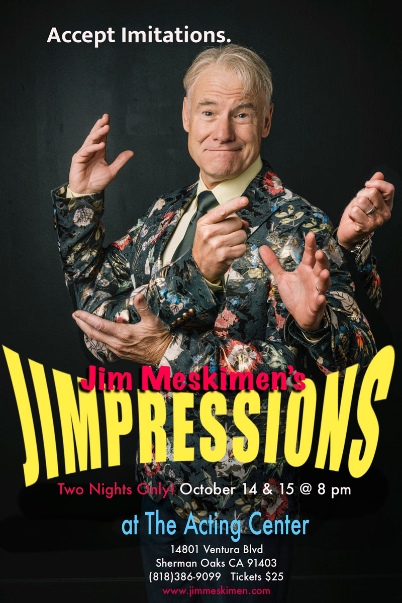 Jim Meskimen - Jimpressions - October 14-15 2023 - The Acting Center